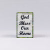 “God Bless Our Home” Plaque